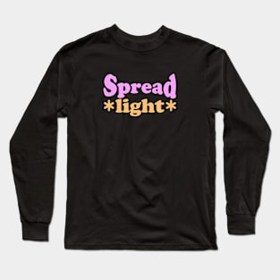 spread light Long Sleeve T-Shirt